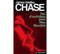 Pas d'orchidées pour Miss Blandish