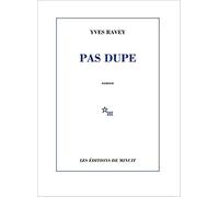 Pas dupe