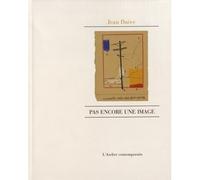 Pas encore une image - Jean Daive - L'atelier Contemporain - broché - Essai