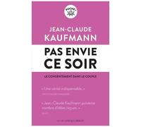 Pas Envie Ce Soir - Le Consentement Dans Le Couple