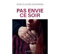 Pas envie ce soir: Le consentement dans le couple
