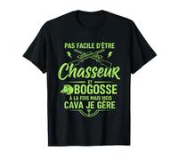 Pas Facile d’être Chasseur et bogosse Humour la Chase T-Shirt