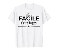 Pas Facile d'être Bogoss T-Shirt