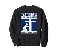 Pas Gay si C'est Votre mème d'urologue, d'HBP et de Cancer Sweatshirt