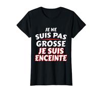 Pas Grosse Je Suis Enceinte Future Grossesse Femme Cadeau T-Shirt