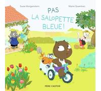 Pas la salopette bleue !