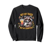 Pas ma poubelle, pas ma benne à ordures, drôle, maman raton laveur sauvage Sweatshirt