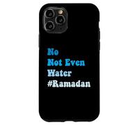 Pas même Pas de jeûne à l'eau Musulman Ramadan 2026 Garçons musulmans Coque pour iPhone 11 Pro