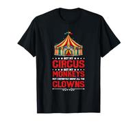 Pas mon cirque, pas mes singes mais je connais tous les T-Shirt