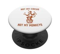 Pas Mon Cirque, Pas Mes singes PopSockets PopGrip Adhésif