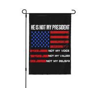 Pas mon président. Mes valeurs, ma voix, mes convictions. Drapeau de jardin double face 12x18, sans drapeau.