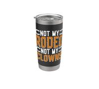 Pas mon rodéo, pas mes clowns, Rodéo, Bronc Rider, Bareback Rider Gobelet isotherme en acier inoxydable double paroi