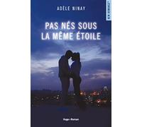 Pas nés sous la même étoile