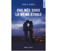 Pas nés sous la même étoile - Adèle Ninay - Hugo Poche - Poche - Roman