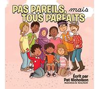 Pas Pareils, mais Tous Parfaits