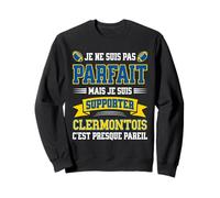 Pas Parfait Supporter Rugby Humour Clermont-Ferrand Rugbyman Sweatshirt