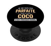 Pas Parfaite mais Coco Humour Prénom Original PopSockets PopGrip Adhésif