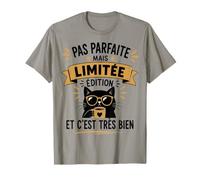 Pas Parfaite mais édition limitée est C'est très Bien Humour T-Shirt