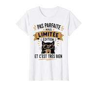 Pas Parfaite mais édition limitée est C'est très Bien Humour T-Shirt Graphique avec Valeur, Femme, Blanc, XL