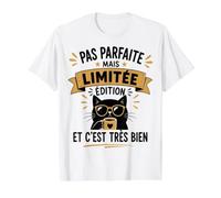 Pas Parfaite mais édition limitée est C'est très Bien Humour T-Shirt Graphique avec Valeur, Homme, Blanc, XL