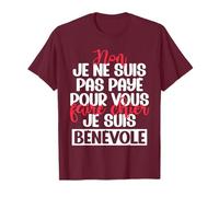Pas payé pour vous faire chier humour homme chiant râleur T-Shirt