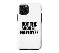 Pas Pire Travail salarié Sarcasme Travail drôle Travail Coque pour iPhone 11 Pro