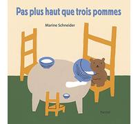 Pas plus haut que trois pommes