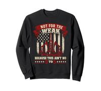 Pas pour Les Faibles Parce Que ce n'est Pas 9 à 5 - Champ pétrolifère Sweatshirt