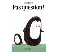 pas question
