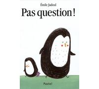 pas question