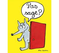 Pas sage ? - Alex Sanders - Ecole Des Loisirs - broché - Album jeunesse