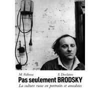 Pas seulement Brodsky - La culture russe en portraits et - Serguei Dovlatov - Baconniere - broché - Roman