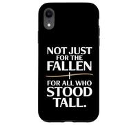 Pas seulement pour les personnes décédées, mais aussi pour tous ceux qui se sont dressés debout : Journée des anciens combattants Coque pour iPhone XR