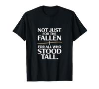 Pas seulement pour les personnes décédées, mais aussi pour tous ceux qui se sont dressés debout : Journée des anciens combattants T-Shirt