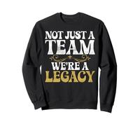 Pas Seulement Une équipe, Nous Sommes Une équipe de Sport Legacy Sweatshirt