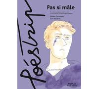 Fabien Fernandez – Poéstrip : Pas si mâle – BD autour du poème 'Tu seras un homme, mon fils'