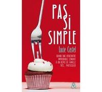 Pas si simple Lucie Castel (Auteur)