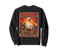Pas si Stupide Maintenant Goosezilla Fire Breathing Monster Attack Sweatshirt