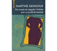 Pas Simple De S'appeler Violette Avec Un Profil De Baobab