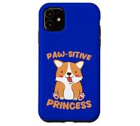 Pas-sitive Princess Cute Corgi, Amoureuse des Chiens Coque pour iPhone 11
