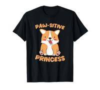 Pas-sitive Princess Cute Corgi, Amoureuse des Chiens T-Shirt