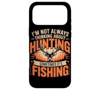Pas Toujours Penser à la Chasse, Parfois C'est la pêche Coque pour iPhone 17 Pro Max