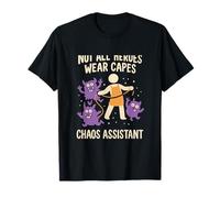 Pas Tous Les héros Portent des Capes Chaos Assistant Graphic T-Shirt