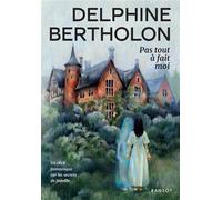 Pas tout à fait moi - Delphine Bertholon - Rageot - Poche - Roman adolescent