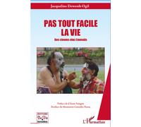 Pas tout facile la vie Des clowns chez Emmaüs - Jacqueline Dewerdt-Ogil - L'harmattan - broché - Récit
