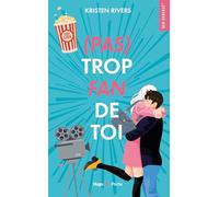 (Pas) Trop fan de toi