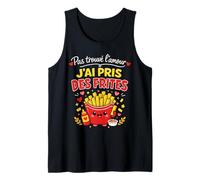 Pas trouvé l'amour J'Ai Pris des Frites Débardeur