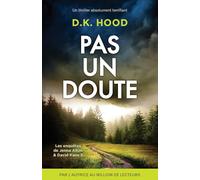 Pas un doute: Un thriller absolument terrifiant