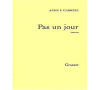 Pas un jour - Prix Médicis 2002