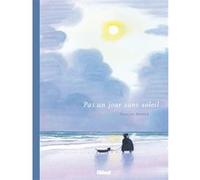 Pas un jour sans soleil François Ravard (Auteur)